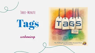 TAGS - 3-Minute Unboxing