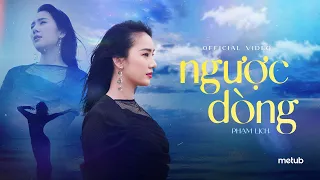 NGƯỢC DÒNG