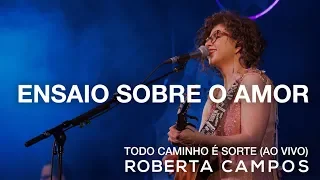 Roberta Campos - Ensaio Sobre o Amor (Ao Vivo) (DVD)