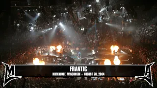 Metallica: Frantic (Milwaukee, WI - August 20, 2004)