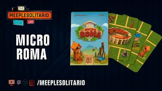 ️ MICRO ROMA ️ PARTIDA EN SOLITARIO