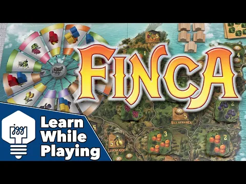 Finca Full Playthru - Learn While Playing!