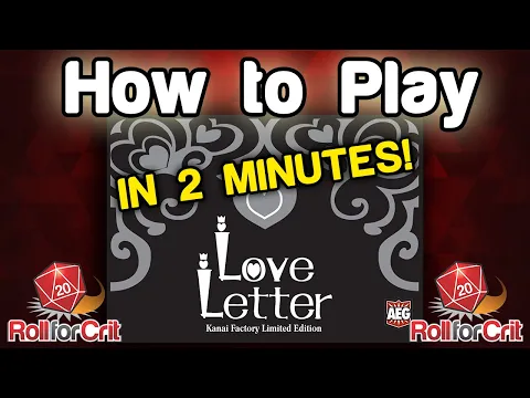 How to Play Love Letter - Roll For Crit
