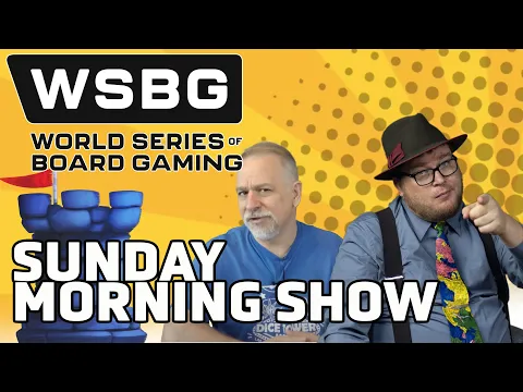 Sunday Morning Show - World Series of Board Gaming 2025