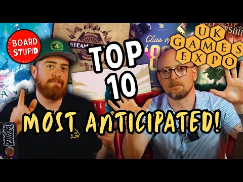 UKGE 2025 Top Ten Most Anticipated.