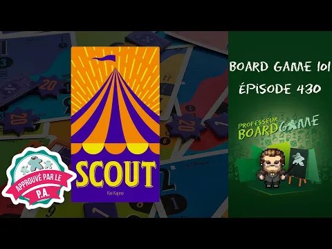 Board Game 101 (EP430) SCOUT - Règles et critique