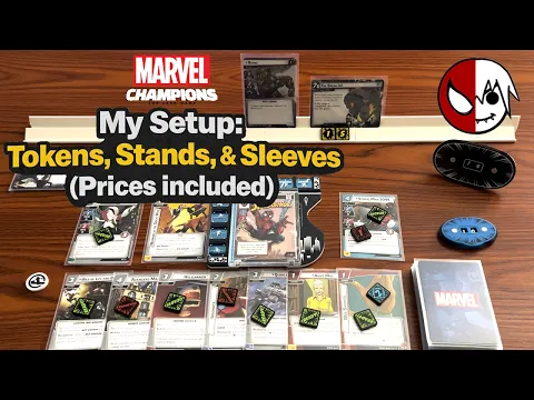 My Setup & Token Accessories for Marvel Champions (Card Stands, Sleeves, & Prices Included)