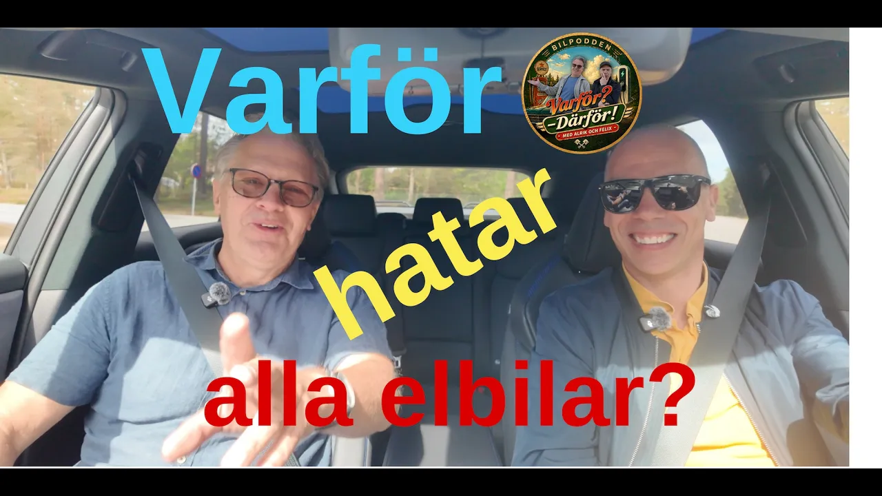 Varför hatar alla elbilar? Bilpodden Varför? Därför!