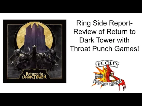 Ring Side Report- Review of Return to Dark Tower