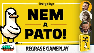 Nem a Pato | Regras e Gameplay
