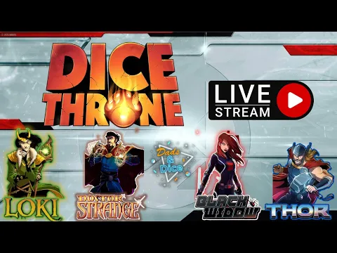 Dice Throne | Livestream Playthrough | Loki vs Doctor Strange | Black Widow vs Thor