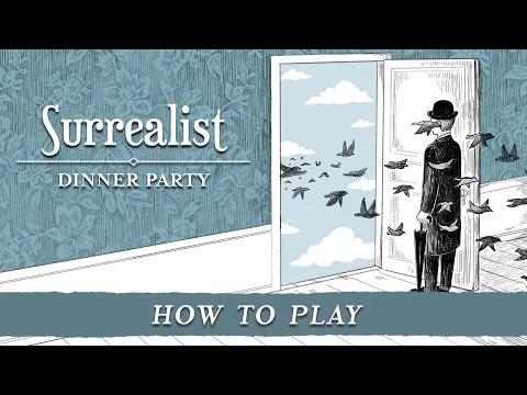 How to Play Surrealist Dinner Party