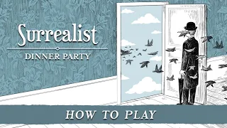 How to Play Surrealist Dinner Party