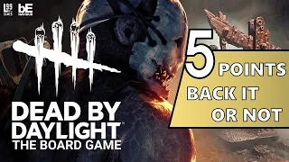 5 Points on 《Dead by Daylight The Board Game》- Back it or not? with rule overview.