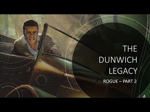 The Whisperer in Darkness - Dunwich Legacy Rogue Review - Part 2
