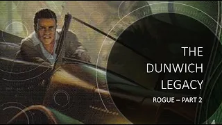 The Whisperer in Darkness - Dunwich Legacy Rogue Review - Part 2