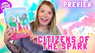 Citizens of the Spark Overview & Preview
