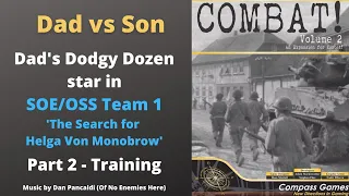 SOE/OSS Team 1 - Part 2 - Training