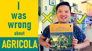 I was WRONG about Agricola.
