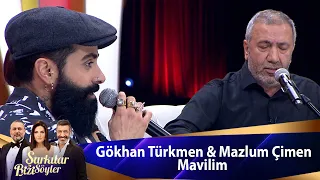 Gökhan Türkmen & Mazlum Çimen - Mavilim