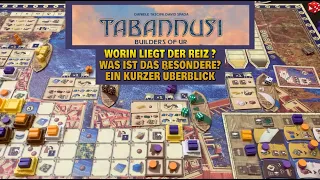 Tabannusi - Ein kurzer Überblick worum es in diesem Spiel wirklich geht und wo der Reiz liegt.