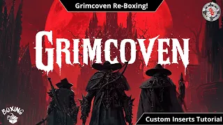Grimcoven Reboxing! | Custom Insert Tutorial