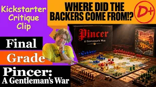Pincer: A Gentleman's War (D+) Final Grade - Kickstarter Critique Clip