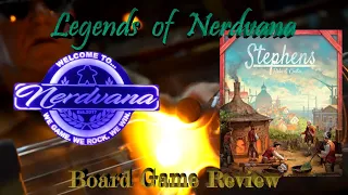 Stephens - Legends of Nerdvana Review