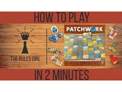 How to Play Patchwork in 2 Minutes - The Rules Girl