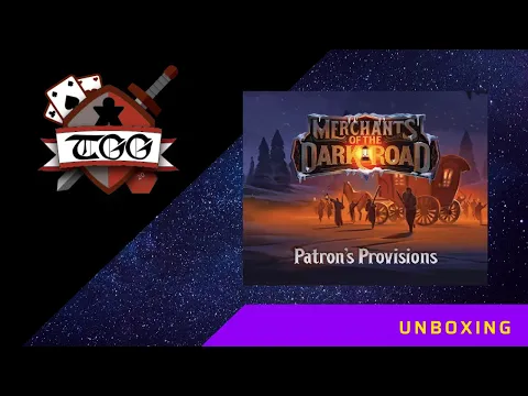 Merchants of the Dark Road Patron's Provisions Board Game Unboxing
