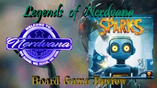 Sparks - Legends of Nerdvana Review