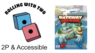 Rolling With Two: Gateway Island