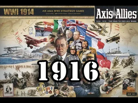 The Great War: Axis & Allies - WWI 1916