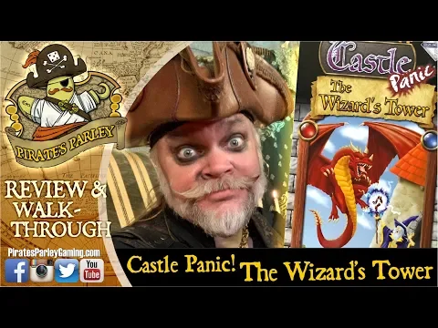 Castle Panic - The Wizard's Tower expansion - Review & Walkthrough (with pirates!)