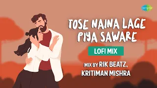 Tose Naina Lage LoFi Mix | Kritiman Mishra , Rik Beatz, SUMMORIX | Slowed and Reverb Songs