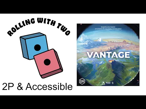 Rolling With Two: Vantage