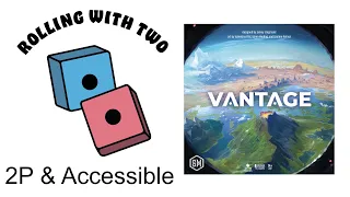 Rolling With Two: Vantage