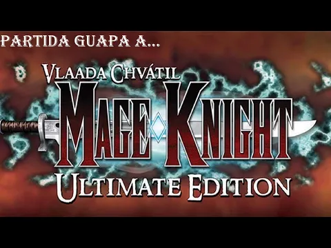 Mage Knight - Campaña La Traición - Escenario 2 parte#3