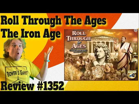 Roll Through The Ages: The Iron Age Review