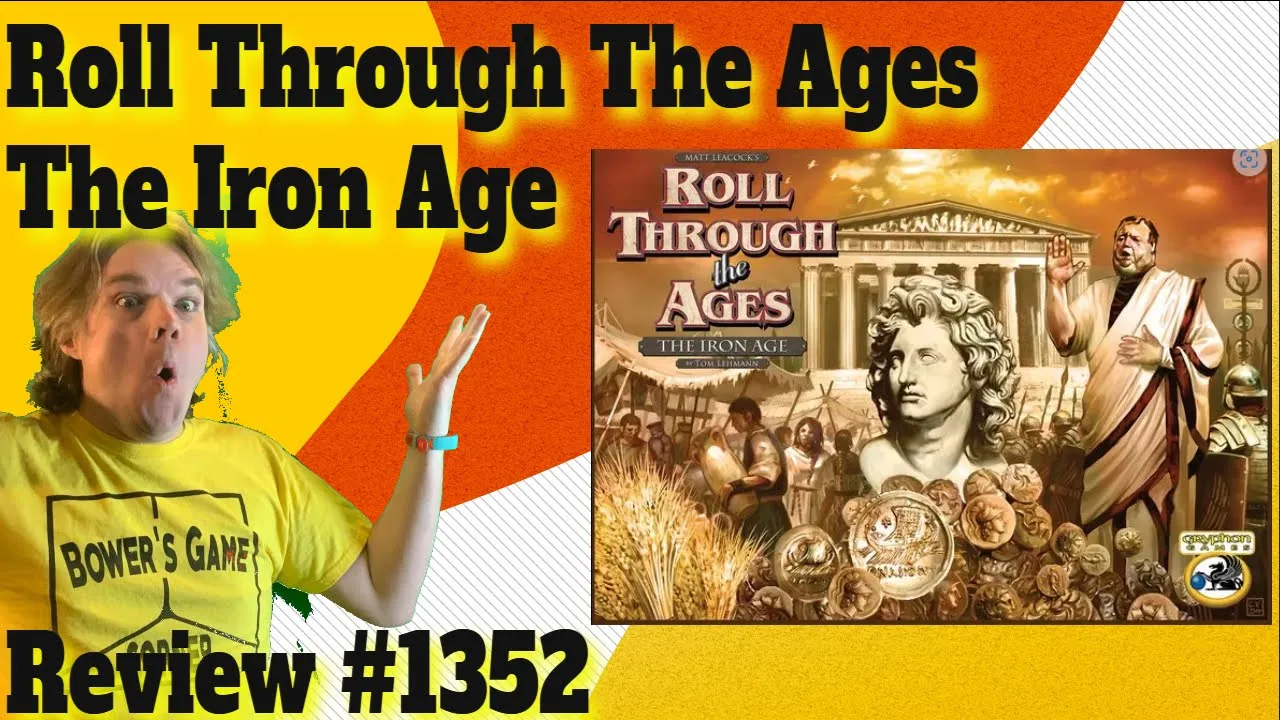 Roll Through The Ages: The Iron Age Review