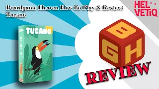 Boardgame Heaven How To Play & Review 159: Tucano (Helvetiq)