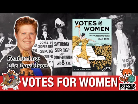 Playthrough of "Votes for Women" with Liz Davidson of Beyond Solitaire