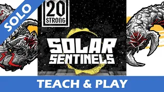 Tutorial & Solo Playthrough of 20 Strong - Solar Sentinels - Solo Board Game