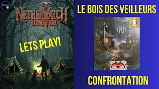 Netherwatch: Loyal Vigil | Le Bois des Veilleurs | Part 2