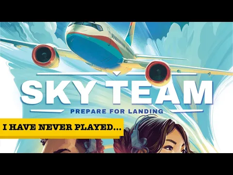 I Have Never Played... Sky Team!