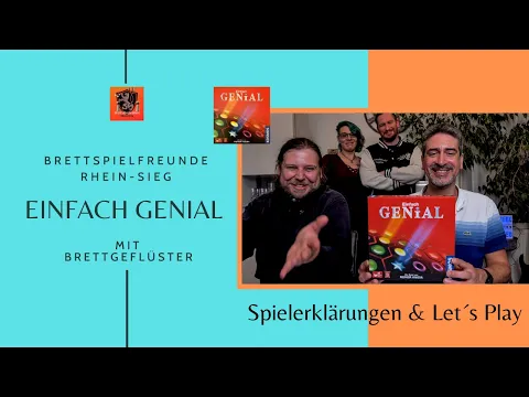 Brettspielfreunde Rhein-Sieg * Einfach Genial * Spielerklärung + Let´s Play * mit Brettgeflüster