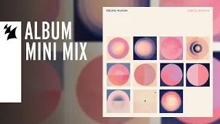 Eelke Kleijn - Oscillations [Album Mini Mix] [OUT NOW]