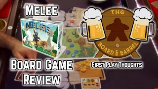 Board Game Review - Melee - First Play Thoughts