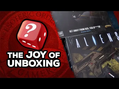 The Joy of Unboxing: Aliens: Another Glorious Day in the Corps