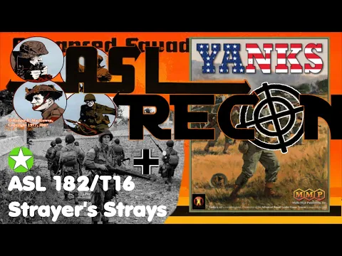 Advanced Squad Leader ASL RECON 2 GotM